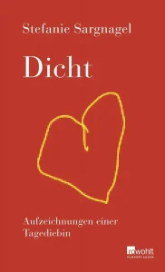 Cover - Stefanie Sargnagel - Dicht