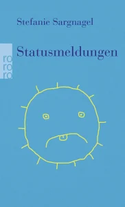 Cover - Stefanie Sargnagel - Statusmeldungen